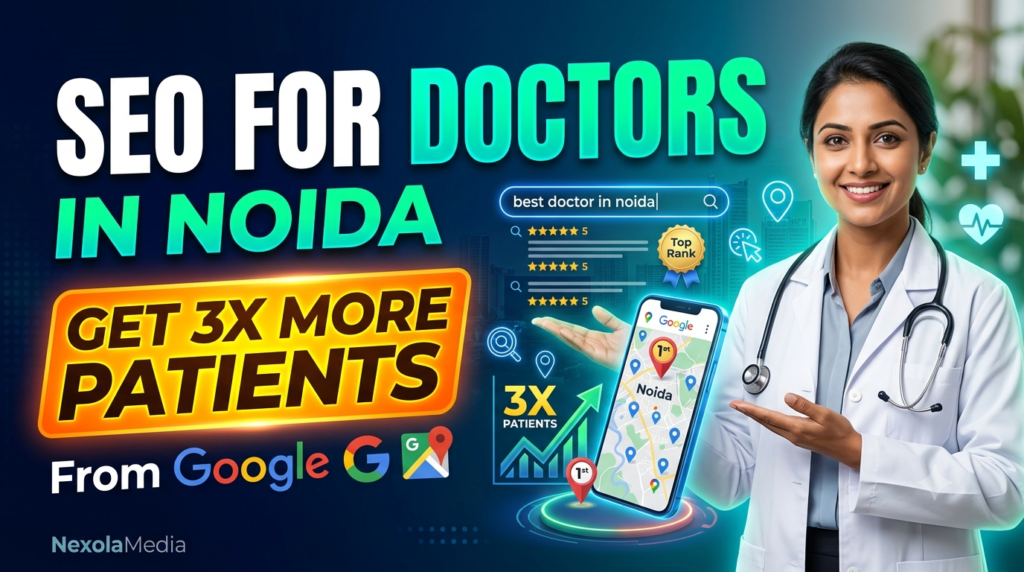 SEO for Doctors in Noida
